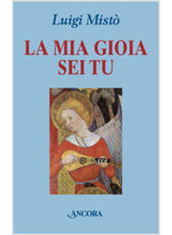 MIA GIOIA SEI TU (LA)