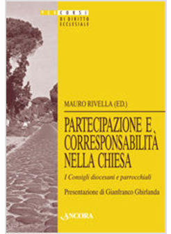 PARTECIPAZIONE E CORRESPONSABILITA' NELLA CHIESA