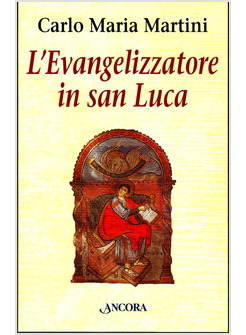 L'EVANGELIZZATORE IN SAN LUCA