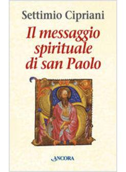 MESSAGGIO SPIRITUALE DI SAN PAOLO (IL)