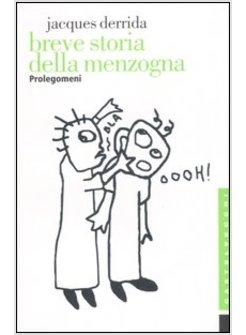 BREVE STORIA DELLA MENZOGNA