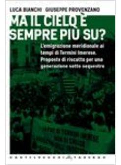 MA IL CIELO E' SEMPRE PIU' SU?