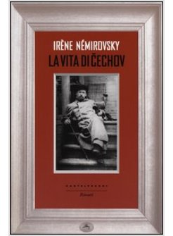 LA VITA DI CECHOV