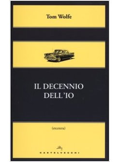 IL DECENNIO DELL'IO