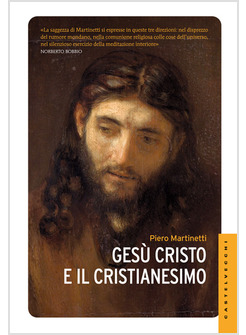 GESU' CRISTO E IL CRISTIANESIMO