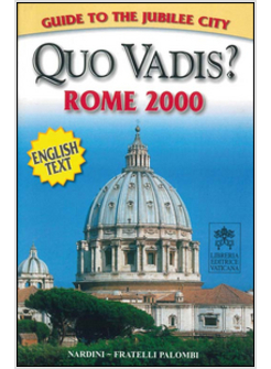 QUO VADIS? ROME 2000