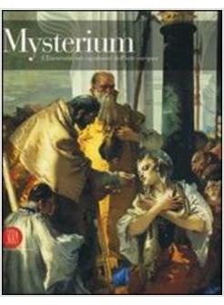 MYSTERIUM L'EUCARESTIA NEI CAPOLAVORI DELL'ARTE EUROPEA