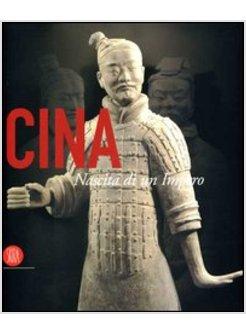 CINA NASCITA DI UN IMPERO