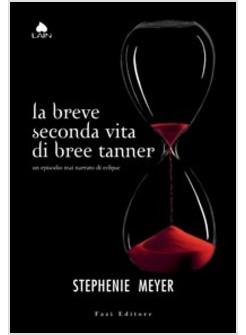 BREVE SECONDA VITA DI BREE TANNER (LA)