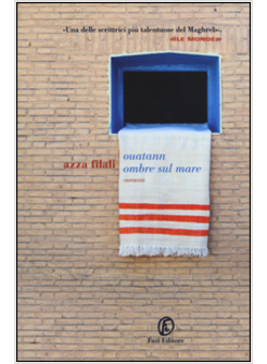 OUATANN. OMBRE SUL MARE