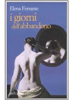 GIORNI DELL'ABBANDONO (I)