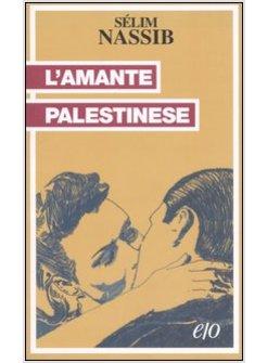 AMANTE PALESTINESE (L')