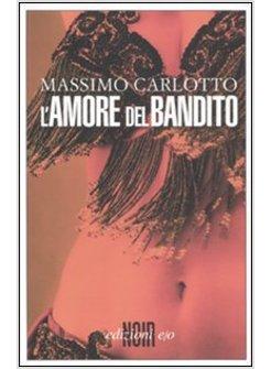 AMORE DEL BANDITO (L')