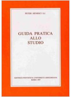 GUIDA PRATICA ALLO STUDIO