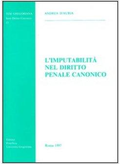 IMPUTABILITA' NEL DIRITTO PENALE CANONICO (L')