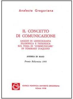 IL CONCETTO DI COMUNICAZIONE SAGGIO DI LESSICOGRAFIA FILOSOFICA E TEOLOGICA SUL