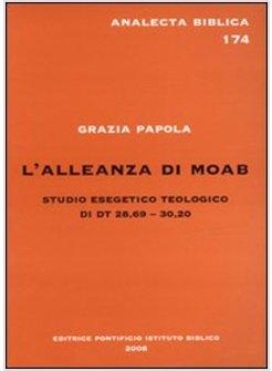 ALLEANZA DI MOAB STUDIO ESEGETICO TEOLOGICO DT 28,69-30,20 (L')