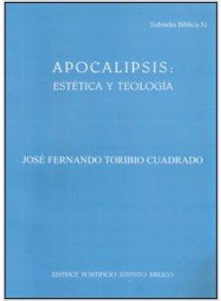 APOCALIPSIS ESTETICA Y TEOLOGIA