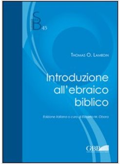 INTRODUZIONE ALL'EBRAICO BIBLICO