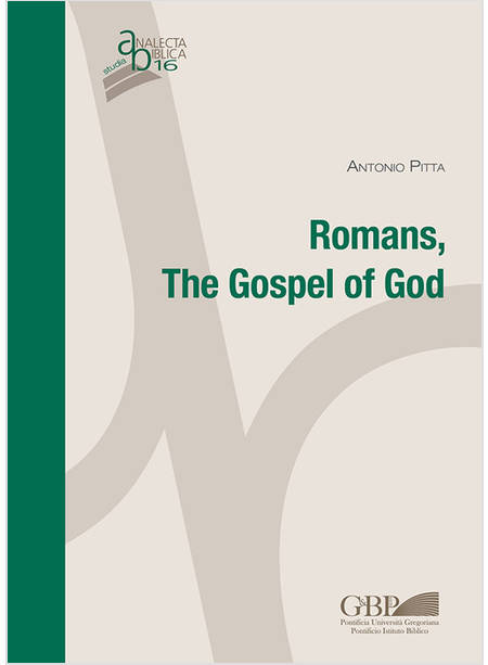ROMANS THE GOSPEL OF GOD