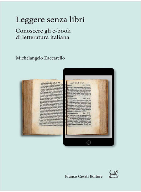 LEGGERE SENZA LIBRI CONOSCERE GLI E-BOOK DI LETTERATURA ITALIANA