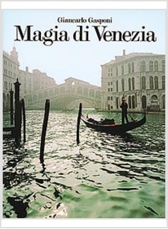 MAGIC OF VENICE (THE)