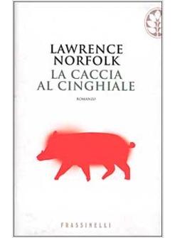 CACCIA AL CINGHIALE (LA)