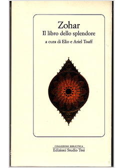 ZOHAR. IL LIBRO DELLO SPLENDORE