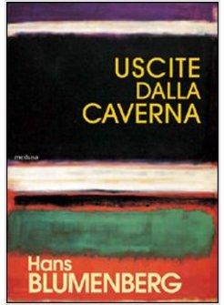 USCITE DALLA CAVERNA