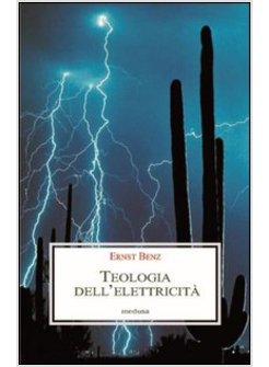 TEOLOGIA DELL'ELETTRICITA'