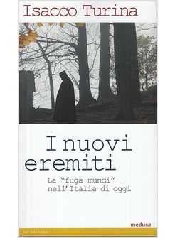 I NUOVI EREMITI