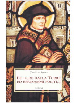 LETTERE DALLA TORRE ED EPIGRAMMI POLITICI