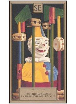 RIBELLIONE DELLE MASSE (LA)