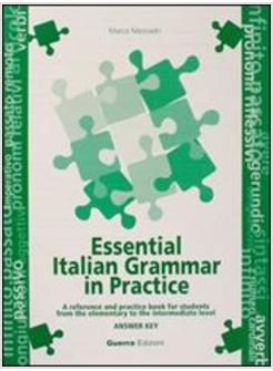 ESSENTIAL ITALIAN GRAMMAR IN PRACTICE ANSWER KEY
