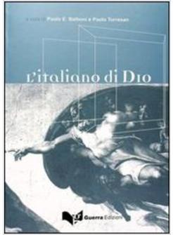 ITALIANO DI DIO (L')