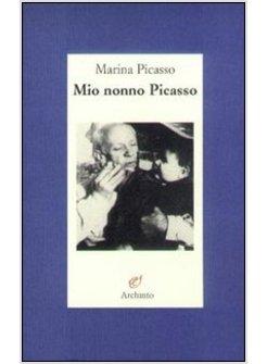 MIO NONNO PICASSO