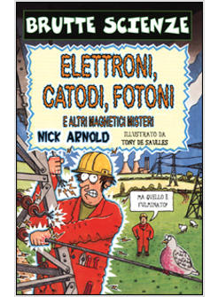 ELETTRONI CATODI FOTONI