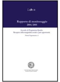 LAPOSS RAPPORTO DI MONITORAGGIO 2004-2005 ACCORDO DI PROGRAMMA QUADRO RECUPERO