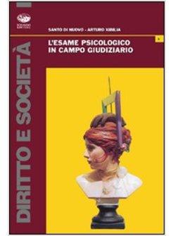 ESAME PSICOLOGICO IN CAMPO GIUDIZIARIO (L')