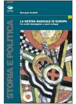 DESTRA EVERSIVA IN EUROPA (LA)