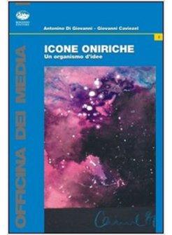 ICONE ONIRICHE UN ORGANISMO D'IDEE