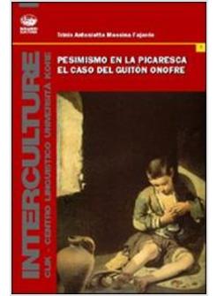 PESIMISMO EN LA PICARESCA EL CASO DEL GUITON ONOFRE