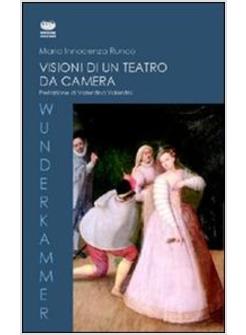 VISIONI DI UN TEATRO DA CAMERA IL TEATRO DI HUGO VON HOFMANNSTHAL