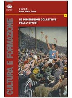 DIMENSIONI COLLETTIVE DELLO SPORT (LE)