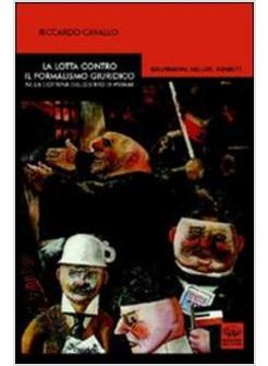 LOTTA CONTRO IL FORMALISMO GIURIDICO NELLA DOTTRINA DELLO STATO DI WEIMAR (LA)