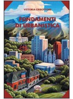 INTRODUZIONE ALL'URBANISTICA CON CD-ROM