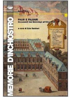 FALSI E FALSARI DAI MEROVINGI ALL'OTTOCENTO