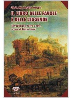 LIBRO DELLE FAVOLE E DELLE LEGGENDE (IL)
