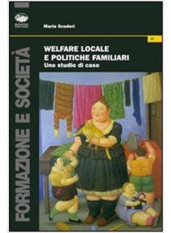 WELFARE LOCALE E POLITICHE FAMILIARI