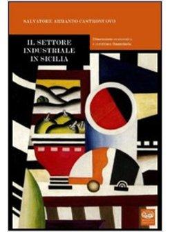 SETTORE INDUSTRIALE IN SICILIA (IL)